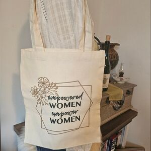 NWT Tote Bag Empowered Women empower Women